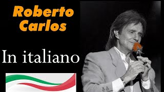 Robertocarlos  *In Italiano*  -  25 Sucessos