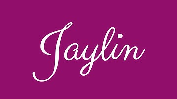 Learn how to Sign the Name Jaylin Stylishly in Cursive Writing