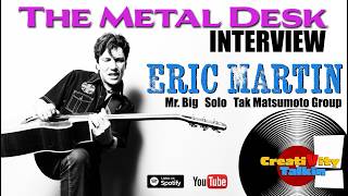 Eric Martin: The Metal Desk Interview