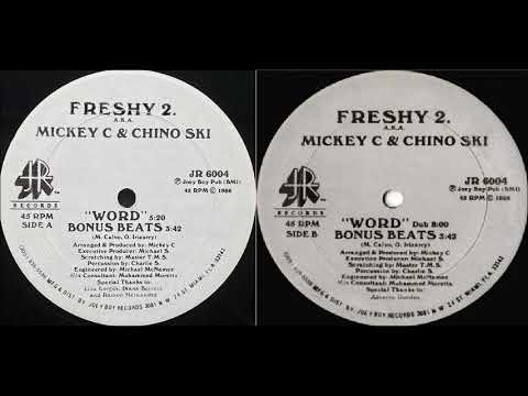 Mickey C — Freshy 2 A.K.A Mickey C & Chino Ski - Word (Full 12)