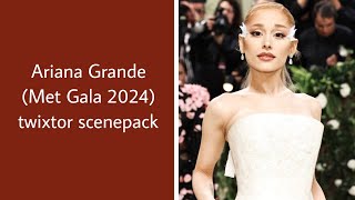 Ariana Grande (Met Gala 2024) twixtor scenepack 1080p