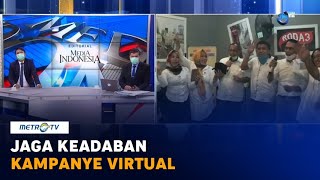 Bedah Editorial MI 28/09 Jaga Keadaban Kampanye Virtual