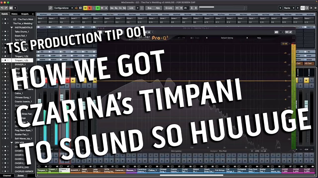 TSC Production Tip 001 How We Got CZARINA's Timpani's To Sound SO