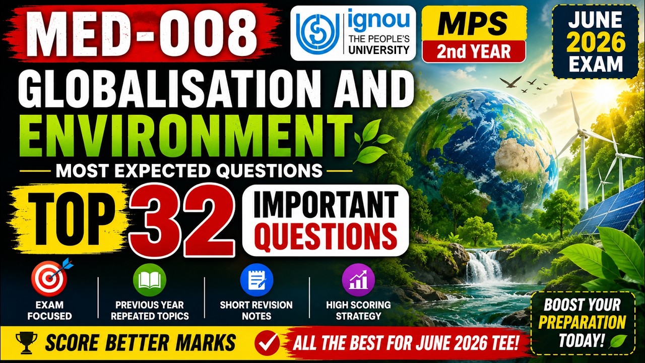 MED-008 Important Questions 2026 🚀 | Globalisation and Environment | IGNOU TEE June 2026