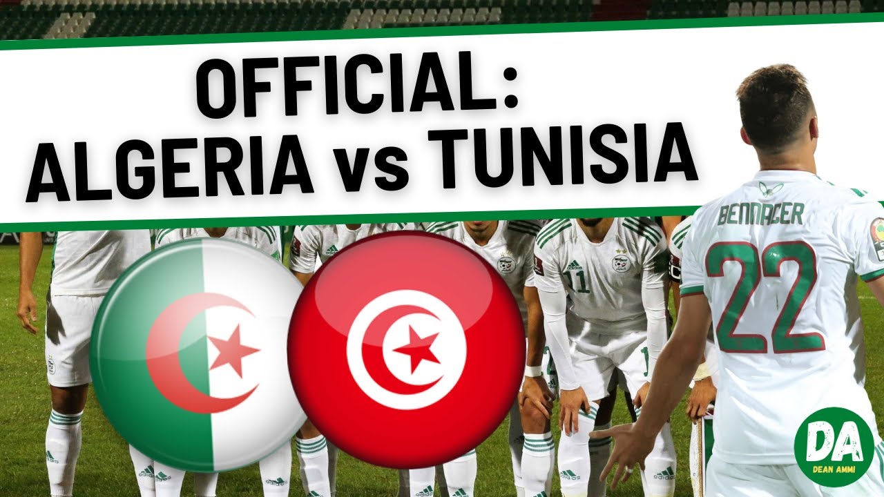 OFFICIAL Algeria vs Tunisia in June! 🇩🇿🇹🇳 الجزائر vs تونس YouTube