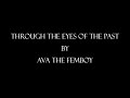 Through the Eyes of the Past Teaser