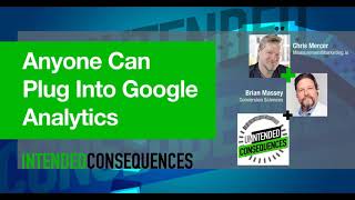 042: Anyone Can Plug Into Google Analytics | Chris Mercer