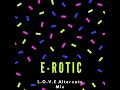 Erotic  love alternate mix