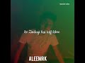 best song aleemrk❤