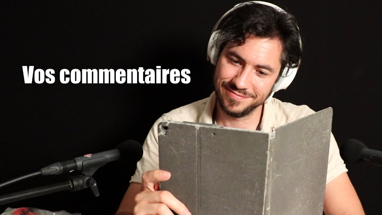 ASMR Lire vos commentaires nous relaxe