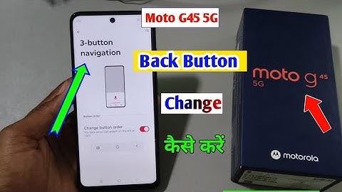 Moto G45 Me Back Button Change Kaise Kare/How to back button setting in motorola G45 5g