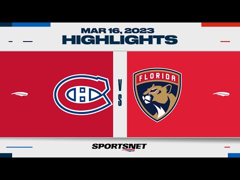 NHL Highlights | Canadiens vs. Panthers - March 16, 2023