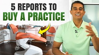 5 Reports To Purchase A Dental Practice