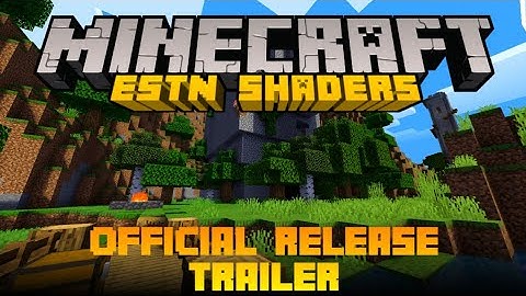 ESTN Shaders v0.9.5b | McpeDL Official Release Trailer