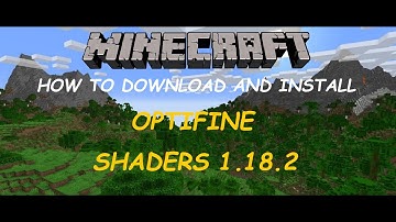 How To Install SHADERS and Optifine for Minecraft 1.18.2 | Minecraft Shaders 1.18.2