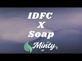 Blackbear  idfc x soap mashup