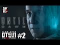#2【ホラー】おついち弟者のUNTIL DAWN【アンティルドーン】