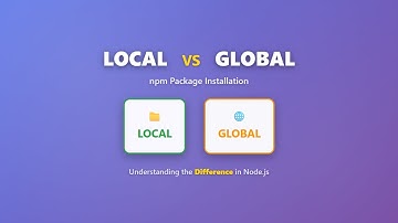 npm Local vs Global Installation: Explained for Beginners!