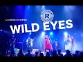 WILD EYES / レベッカコピーバンド EYES