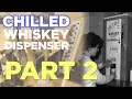 Mike Makes a Whiskey Chiller | Part 2