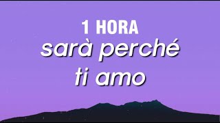 [1 HORA] Sarà Perché Ti Amo - Ricchi E Poveri (Lyrics\/Testo)