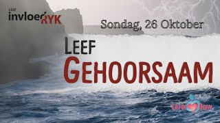 Invloedryk  Leef Gehoorsaam 26102025