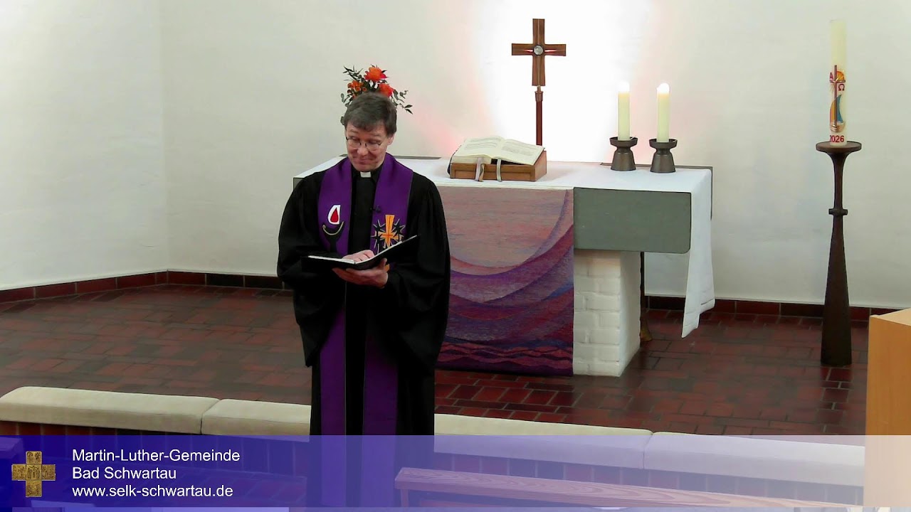 Livestream der Martin-Luther-Gemeinde Bad Schwartau, 22.02.2026