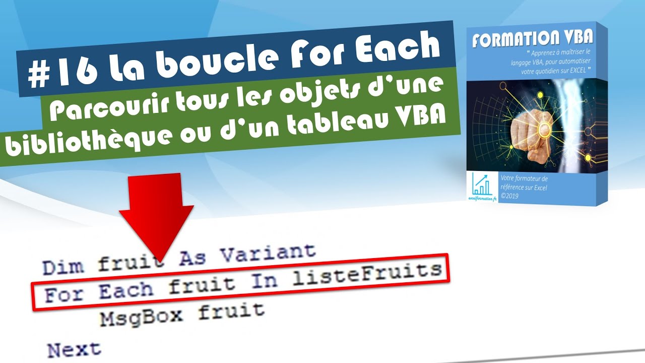 La variante For … Each pour boucler sur une collection [#16 FORMATION EXCEL VBA COMPLETE]