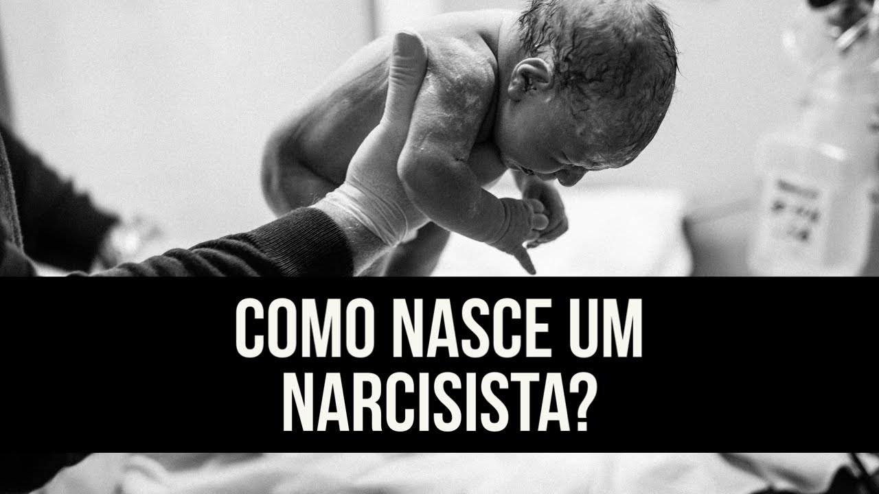 COMO NASCE UM NARCISISTA?