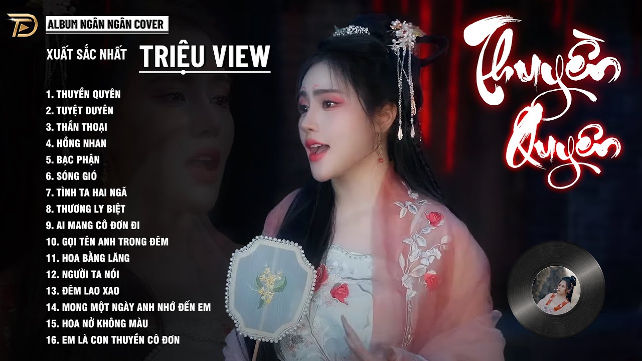 THUYỀN QUYÊN, THƯƠNG LY BIỆT, BẠC PHẬN - ALBUM BALLAD XUẤT SẮC NHẤT ...