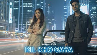 Dil Kho Gaya | official music | Hindi songs | Love romantic songs 
