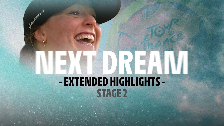 Extended Highlights - Stage 2 - Tour de France Femmes avec Zwift 2024