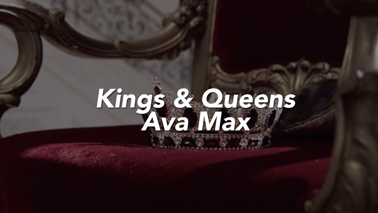 Kings & Queens (tradução) - Ava Max - VAGALUME