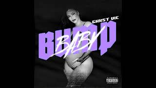 Ghxst Vic - BABY BUMP