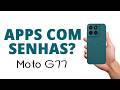 Como REMOVER a SENHA de um APP, Moto G77!