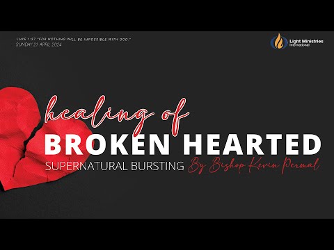 Healing Of Broken Hearted