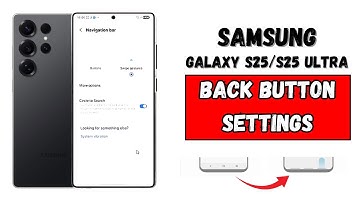 Missing navigation bar from Samsung S25/25 Ultra | Get back button