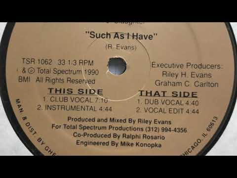 Riley Evans — Riley Evans Featuring T.J. Slaughter - Such As I Have (Instrumental)