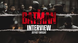 Lieutenant Gordon Jeffrey Wright Talk All Things 'The Batman' with @JiCanWin