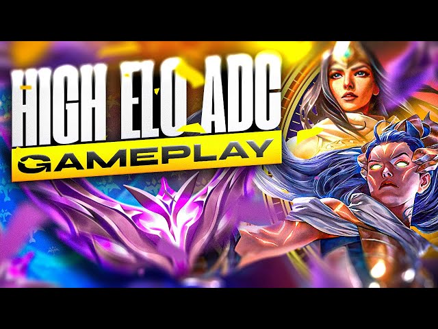 High Elo ADC Gameplay - ADC Master Grind #4