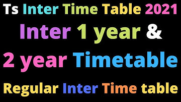 ts inter 1st year exam time table 2021 || ts inter 2nd year exam time table 2021