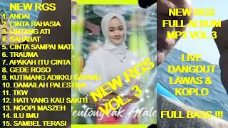 Download Lagu Live Dangdut Glerrr NEW RGS Full Album Vol. 3 - Andai ! Cinta Rahasia ! Lintang Ati ! Sahabat MP3 Download Lagu Live Dangdut Glerrr NEW RGS Full Album Vol. 3 - Andai ! Cinta Rahasia ! Lintang Ati ! Sahabat MP3