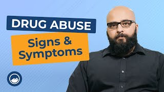 Drug Abuse Causes, Signs, and Symptoms (Therapist Explained)