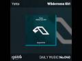 Yotto - Wilderness Girl | #polytone Daily Music feat. Anjunadeep