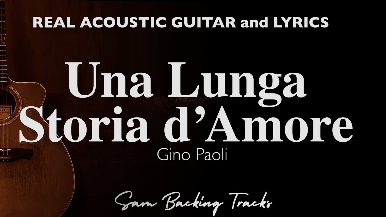 Una Lunga Storia D'amore - Gino Paoli (Base Karaoke)