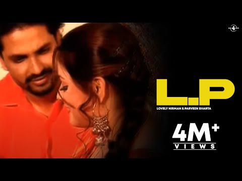 L.P (Official Video) Lovely Nirman & Parveen Bharta | New Punjabi Songs | Latest Punjabi Songs
