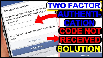 Facebook Two Factor Authentication Code Not Received Problem Solved 2023 Facebook Login Code Problem
