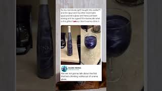 Glitter Vodka That Looks Like A Galaxy Swirlwhy Is It In A Wine Gl Though?