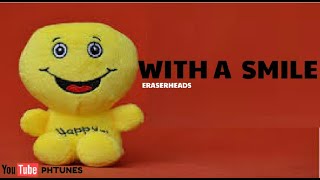 With a Smile  - Eraserheads #Lyrics #OPM