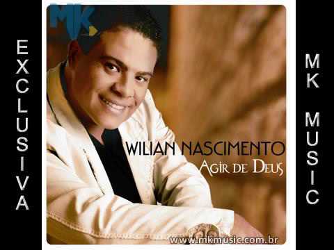 Wilian Nascimento - Agir de Deus (Exclusiva)